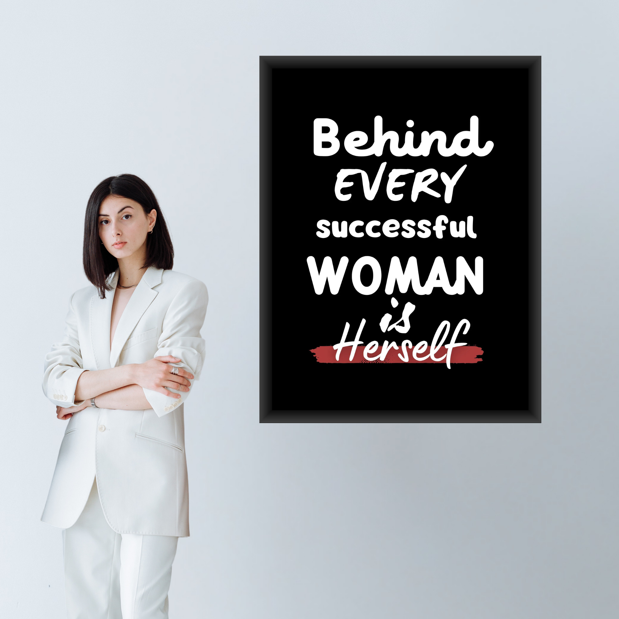 Behind Every Successful Women Motivation Art